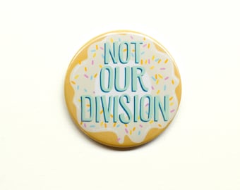 Sherlock Button - Not Our Division 2" Pinback Button