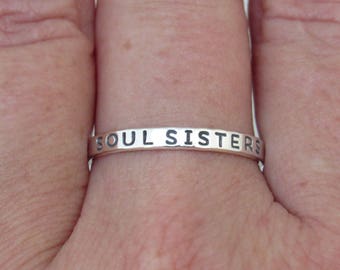 Friendship Ring, Word Ring, Sayings Ring, Sterling Silver Ring, Gift for Friend, Friendship Jewelry, Long Distance, Soul Sisters