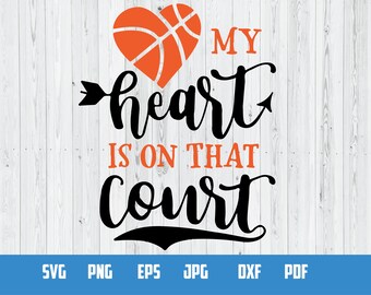 My heart is on that court | SVG Vector File | Cutting and Printing