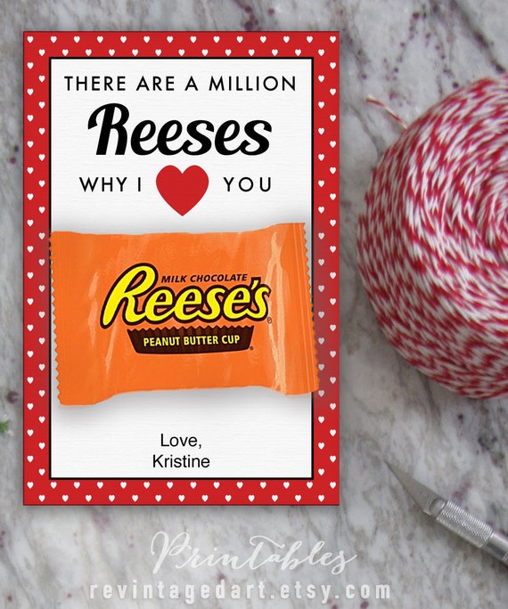 There Are a Million Reeses Why I Heart You Cards Printable