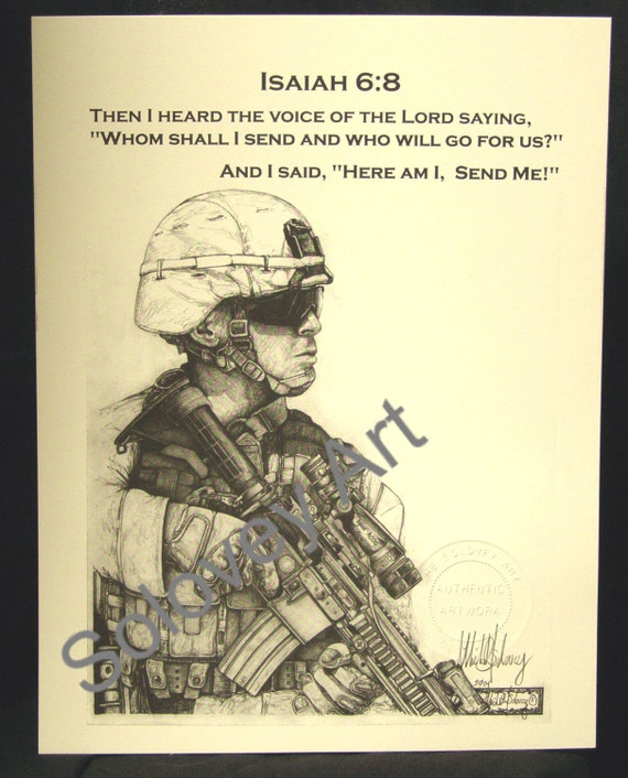 Military Warrior with verse Isaiah 6/8 by artist