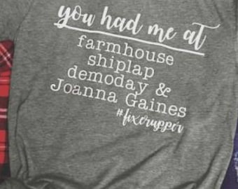 You had me at farmhouse - Joanna Gaines - shiplap - demoday - fixerupper