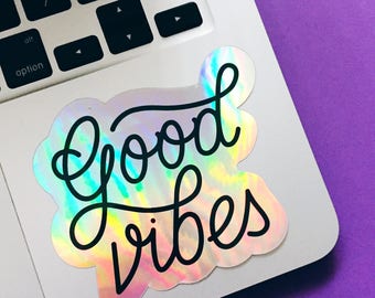 Holographic "Good vibes" handlettered calligraphy sticker