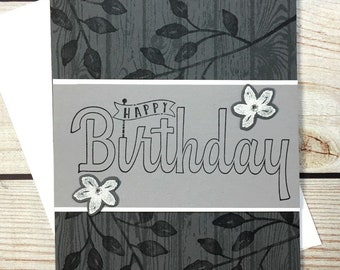Happy Birthday Greeting Card, Handstamped Card, White Embossed Flowers, Handstamped Wood Plank, Handmade Gray Card