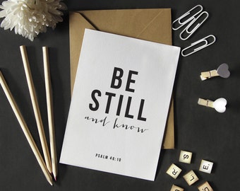 Typographic print, black and white | Be Still and Know, Psalm 46:10