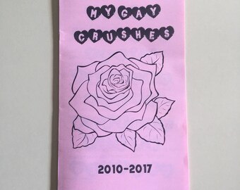 MY GAY CRUSHES 2010-2017 Personal Queer Zine