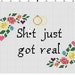 Sh*t just got real- Wedding Cross Stitch Pattern - Instant Download