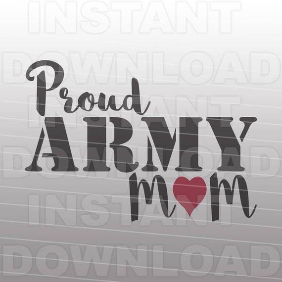 Download Proud Army Mom SVG FileArmy svgMilitary svg Vector Art