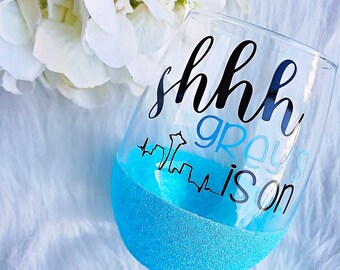 Shhh Grey's Is On Glitter Dipped Wine Glass//Grey's Anatomy//Grey's Anatomy Gift//Gift for Her//Christmas Gift//Stocking Stuffer