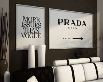 Fashion prints. Prada marfa sign, More issues than vogue. Fashion Wall art, fashion set posters, fashion set prints. Set of 2, Fashion Gift.