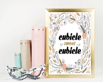 Cubicle Sweet Cubicle / Printable Art