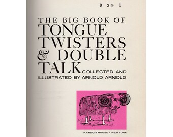 The Big Book of Tongue Twisters and Double Talk by Arnold, nonsense rhymes, silly poems, childrens book, tongue twister book, picture book