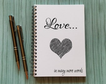 Couples Journal, Love...in many more words - 5 x 7 Journal, Love Diary, Love Journal, Couples Scrapbook