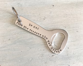 Bottle opener for dad. Hand Stamped Bottle Opener. Personalized. Gifts for him. Gift for dad. Father's Day gift