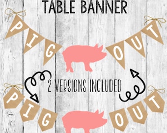 Farm Party PIG OUT Banner Printable/ Barnyard Animal Birthday Bunting/ Event Decor/ Food Table Hanging Sign/ Instant Digital Download