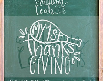 My First Thanksgiving Svg -- SVG, PNG, Jpeg, DXF cut file for Silhouette, Cricut -- Instant Download Clipart - Turkey Leg Design File