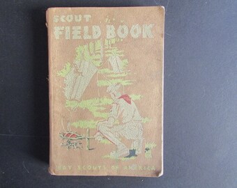 Scout's Field Book Vintage Boy Scout Manual First Edition 1944