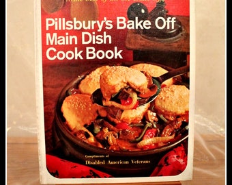 Pillsbury's Bake Off Main Dish Cook Book, Vintage Cook Book, Vintage Recipes, 1970s Cookbook, Pillsbury Cookbook, Baking and Cooking