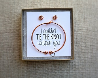 I couldn’t tie the knot without you, bridesmaid proposal, rose gold, tie the knot, knot bracelet, multiple sets of bridesmaid bracelet