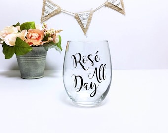 rose all day // rosé all day // rose all day wine glass // rose // wine glass // yes way rose // gift for her // custom wine glass // rosé