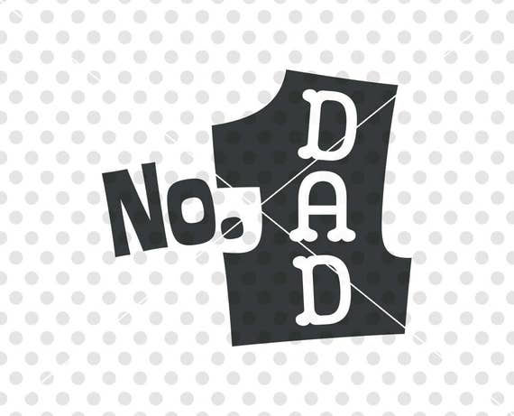 Download Number One Dad SVG DXF Cutting File No 1 Dad Svg Cut File