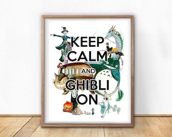 Keep Calm and Ghibli On Anime Art Print- Wall Art- Gouache Watercolor Painting