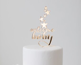 Welcome Baby : Cake Topper (with stars)