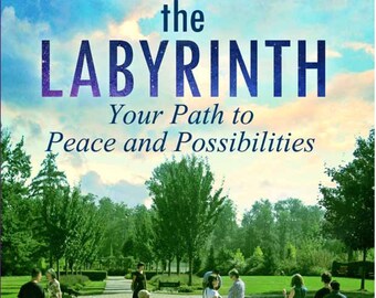 Walking the Labyrinth: Your Path to Peace and Possibilities Paperback