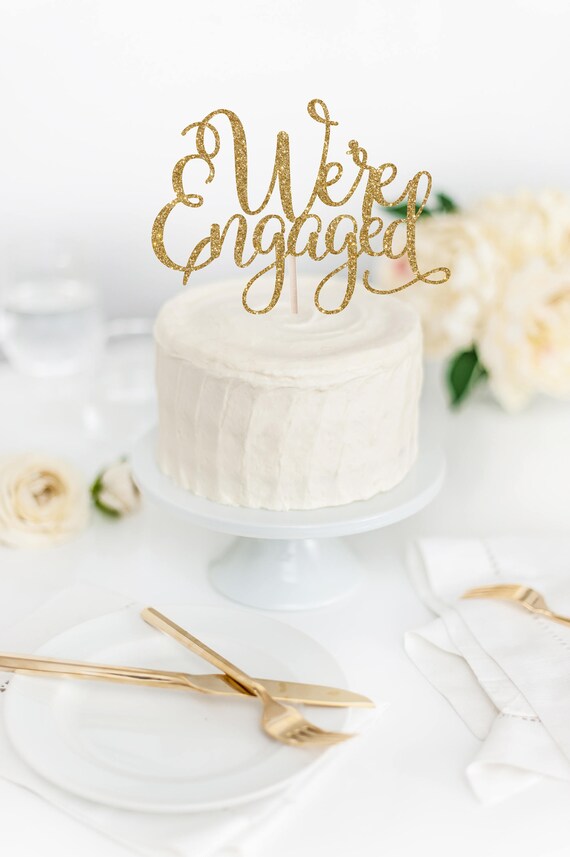 We re Engaged Cake Topper Engagement Party Decor