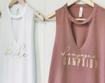 Champagne campaign bachelorette party Shirts,Bridesmaid Shirts,Bridal Party Tank Tops,Bride Tank,Bridal Party shirts,Bachelorette Party Tank