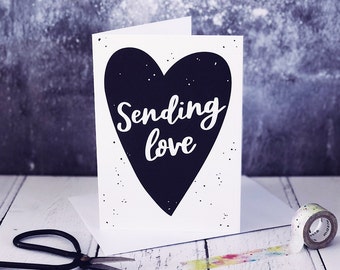 Sending Love A6 Card - Thinking Of You Card - Sympathy Card - Friendship Cards - Calligraphy Cards