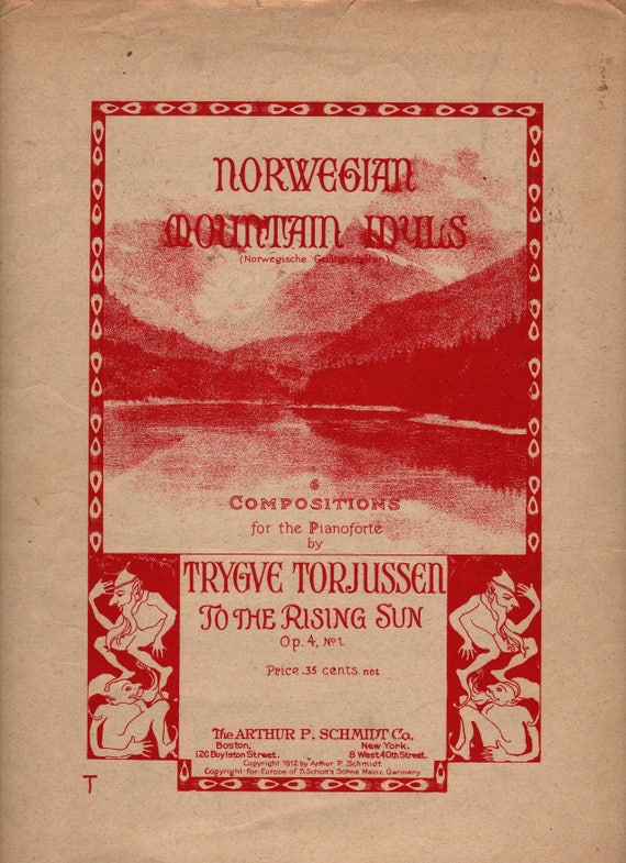 Norwegian Mountain Idyls + Trygve Torjussen + 1912 + Vintage Sheet Music Book