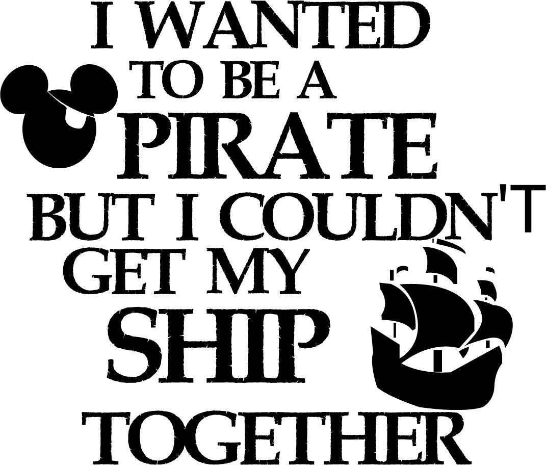 Download Pirate Mickey Ship Quote SVG Design for Silhouette Studio Cut