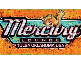 Mercury Lounge- Tulsa Oklahoma USA - 18 X 12 High Quality Pop Art Print