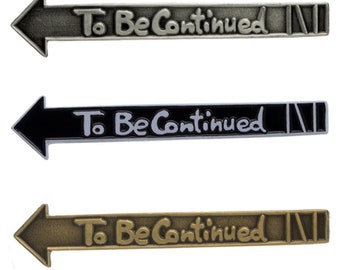 To Be Continued - Jojos Bizarre Adventure 2" Pinbadge Ora Ora Ora JoJo