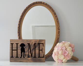 Home Sign with Vizsla Silhouette on Stained Wood, Dog Decor, Dog Painting, Housewarming Gift, Farmhouse Home Sign, House Decor, Dog Decor