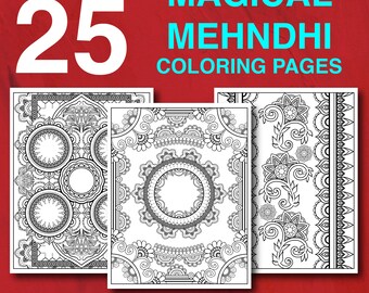 25 Magical Mehndi Coloring Pages With Traditional Indian Inspired Henna Design Instant Download Printable Book