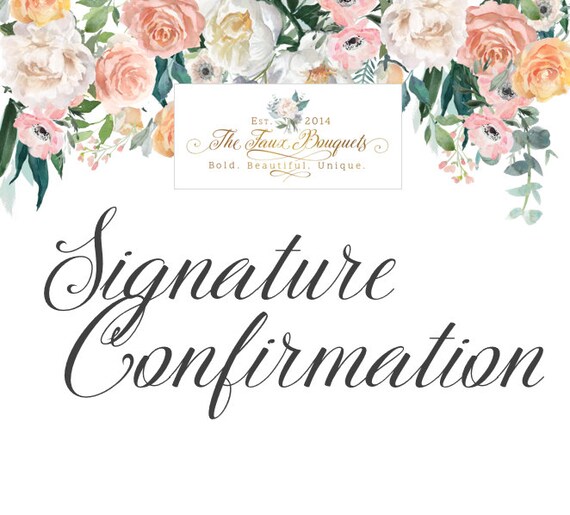 Signature Confirmation Upgrade