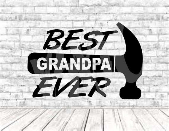 Download Best Grandpa Ever SVG PNG DXF Vinyl Design Circut Cameo