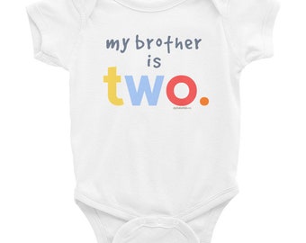 Custom - My Brother Is Two