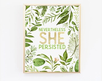 Nevertheless She Persisted Print. Feminist poster, Green leaves, Office Wall Print, politics poster, Office Decor, gift for Women