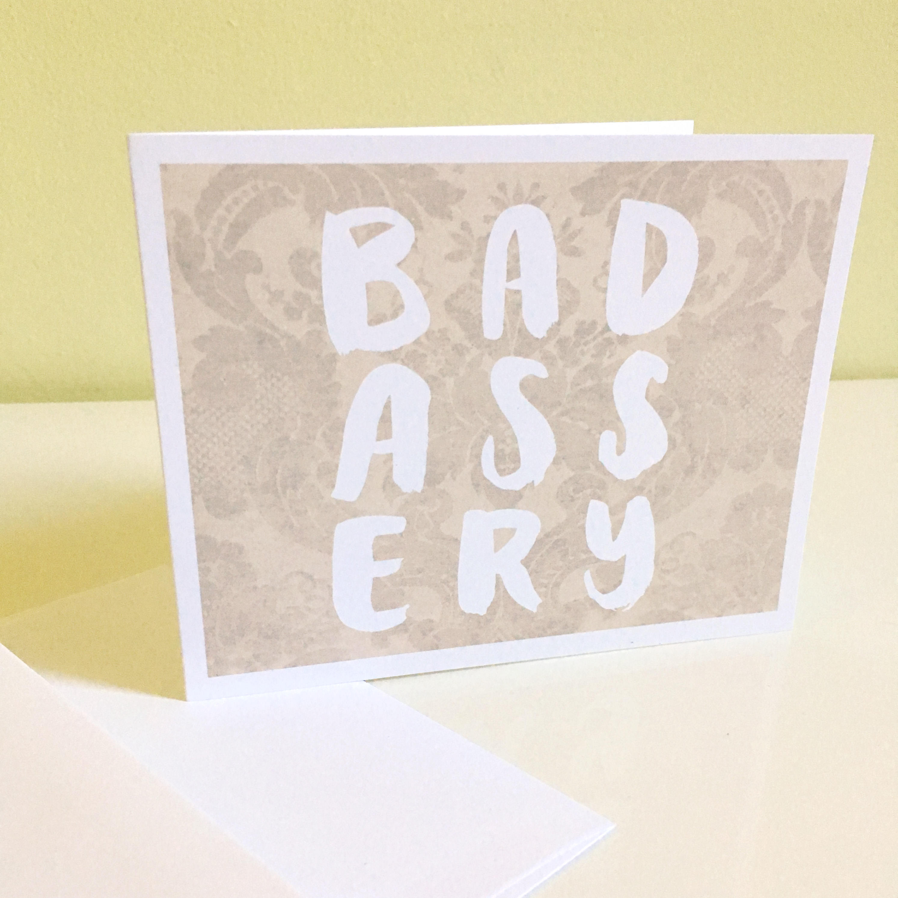 Greeting card Badassery Pretty Vulgar series congrats card