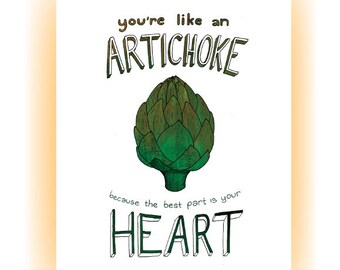 You're Like An Artichoke.... Greeting Card