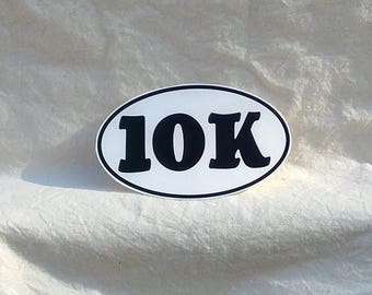 10K sticker, 4 1/2" x 2 1/2", gloss sticker, weatherproof