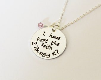 2 Timothy 4:7 I Have Kept The Faith Necklace