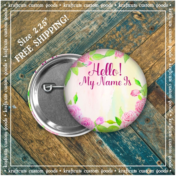 Hello My Name Is Name Badge ID Badge Pinback Buttons Floral 2 - FREE SHIPPING