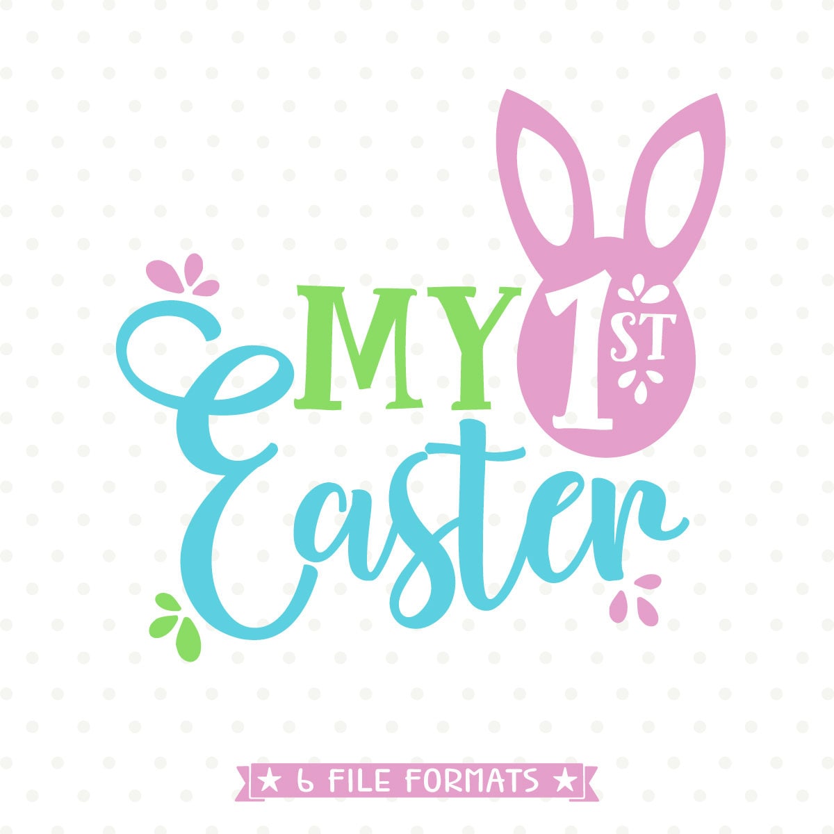 Download 1st Easter SVG Easter Shirt SVG Easter svg Design My First