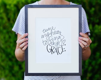 Tune My Heart to Sing Thy Grace Print