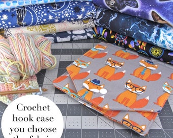 Crochet Hook Case - You Choose The Fabric