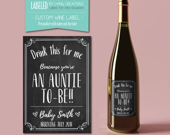 auntie / aunt to be wine label - new auntie / aunt gift - pregnancy announcement - baby announcement - personalized sticker - custom label